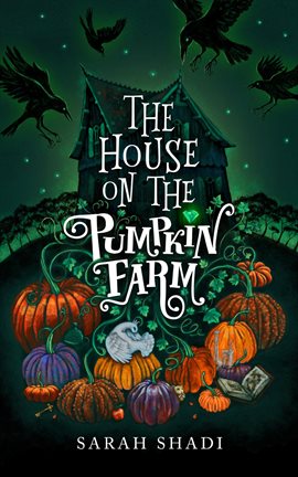 Cover image for The House on the Pumpkin Farm
