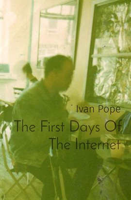 Imagen de portada para The First Days of the Internet
