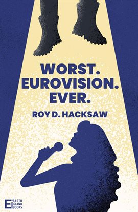 Cover image for Worst. Eurovision. Ever.