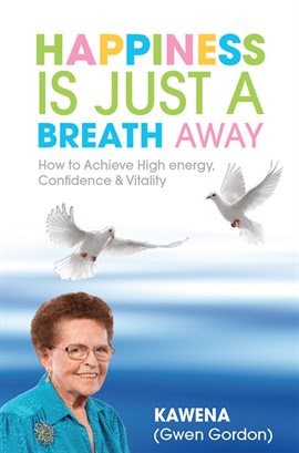 Cover image for Happiness Is Just a Breath Away