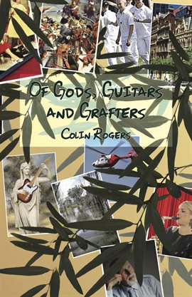 Imagen de portada para Of Gods, Guitars and Grafters