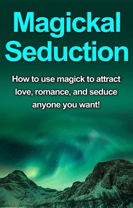Cover image for Magickal Seduction