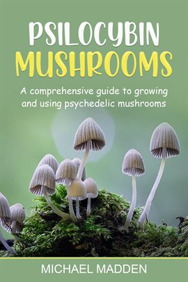 Cover image for Psilocybin Mushrooms
