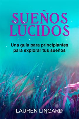Imagen de portada para Sueños Lúcidos