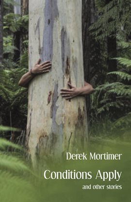 Cover image for Conditions Apply and other stories