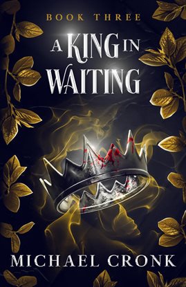 Cover image for A King in Waiting