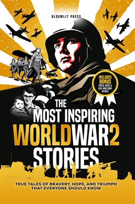 Cover image for The Most Inspiring World War 2 Stories
