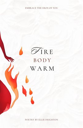 Fire Body Warm