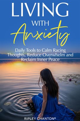 Living With Anxiety