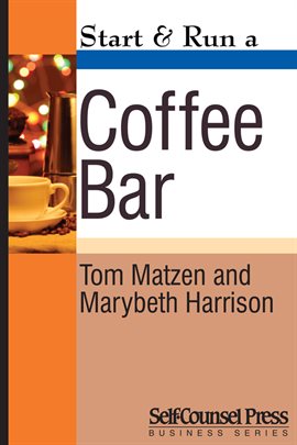 Imagen de portada para Start & Run a Coffee Bar