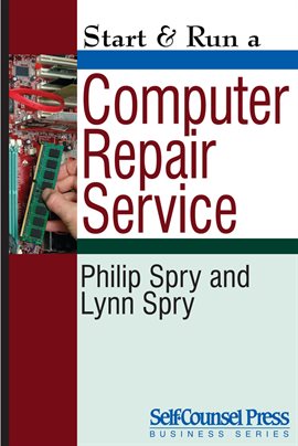 Imagen de portada para Start & Run a Computer Repair Service