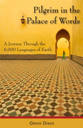 Cover image for Pilgrim in the Palace of Words