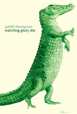 Cover image for Watching Glory Die