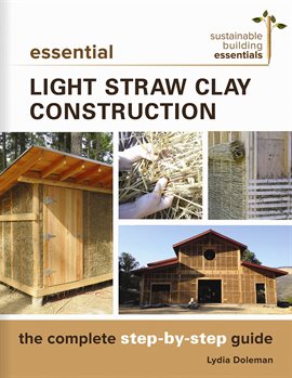 Cover image for Essential Light Straw Clay Construction