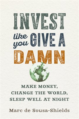 Cover image for Invest Like You Give a Damn