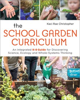 Cover image for The School Garden Curriculum