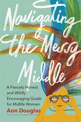 Cover image for Navigating the Messy Middle