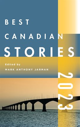 Imagen de portada para Best Canadian Stories 2023