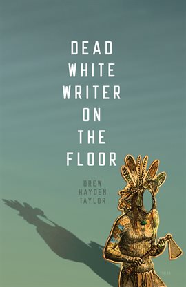 Cover image for Dead White Writer on the Floor