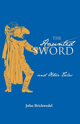 Cover image for The Haunted Sword and Other Tales