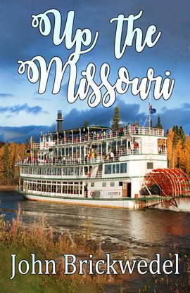 Imagen de portada para Up the Missouri