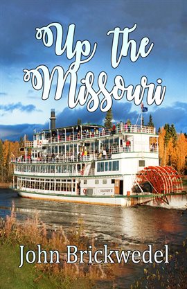 Imagen de portada para Up the Missouri