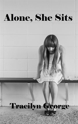 Cover image for Alone, She Sits