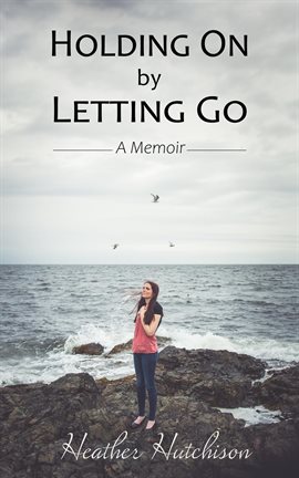 Imagen de portada para Holding On by Letting Go