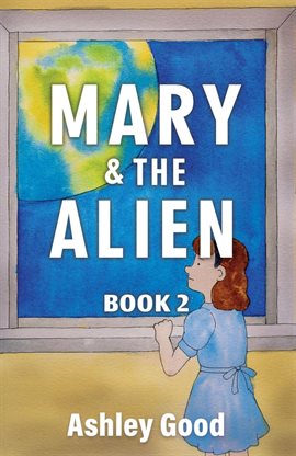 Cover image for Mary & the Alien