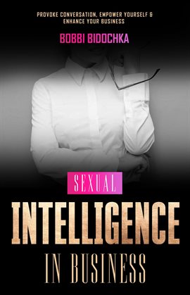 Cover image for Sexual Intelligence in Business