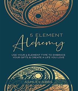Cover image for 5 Element Alchemy
