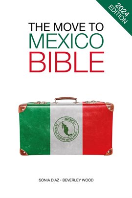 Cover image for The Move to Mexico Bible