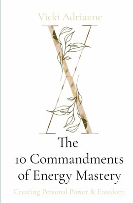 Cover image for The 10 Commandments of Energy Mastery