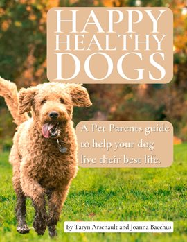 Cover image for Happy Healthy Dogs