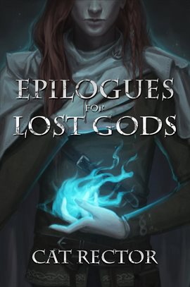 Cover image for Epilogues for Lost Gods
