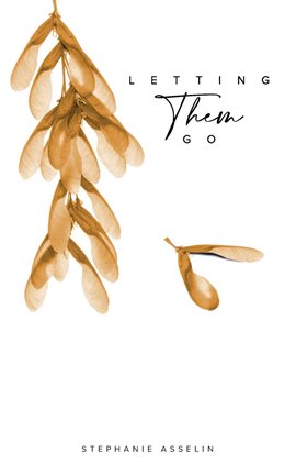 Cover image for Letting Them Go