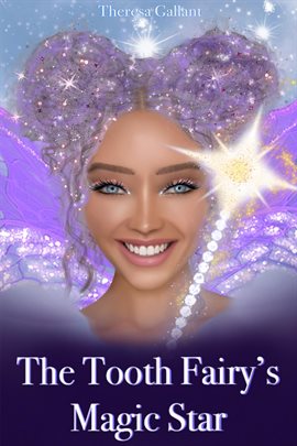 Cover image for The Tooth Fairy's Magic Star