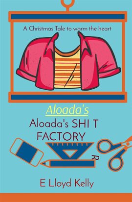 Cover image for Aloada's Shirt Factory