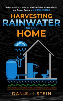 Cover image for Harvesting Rainwater for Your Home