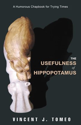 Cover image for The Usefulness of Hippopotamus