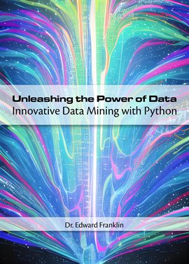 Cover image for Unleashing the Power of Data