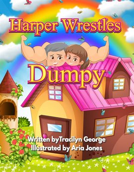 Cover image for Harper Wrestles Dumpy