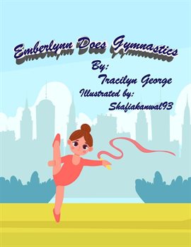 Cover image for Emberlynn Does Gymnastics