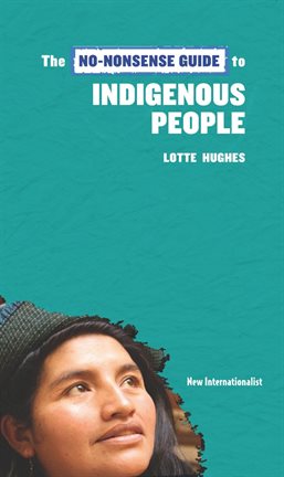 Imagen de portada para The No-Nonsense Guide to Indigenous People