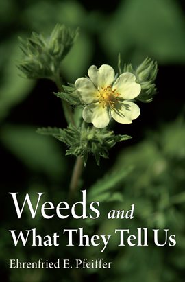 Cover image for Weeds and What They Tell Us