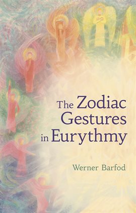 Cover image for The Zodiac Gestures in Eurythmy