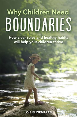 Cover image for Why Children Need Boundaries