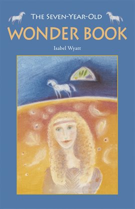 Cover image for The Seven-Year-Old Wonder Book