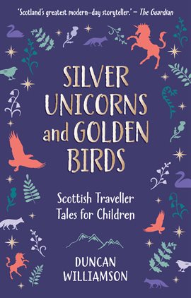 Cover image for Silver Unicorns and Golden Birds