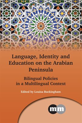 Cover image for Language, Identity and Education on the Arabian Peninsula